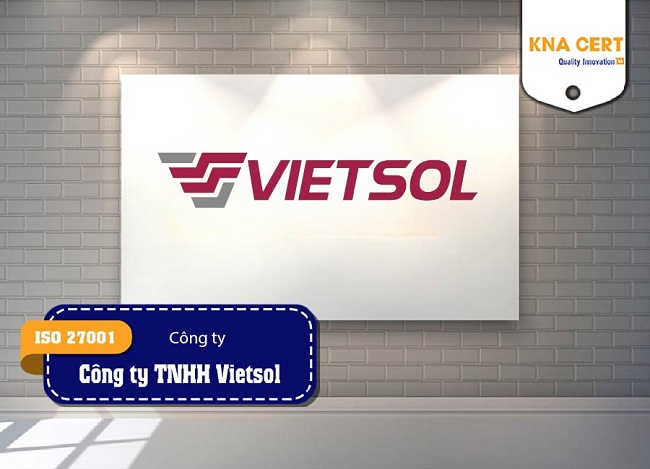 KNA đánh giá ISO 27001 cho Công ty TNHH Vietsol